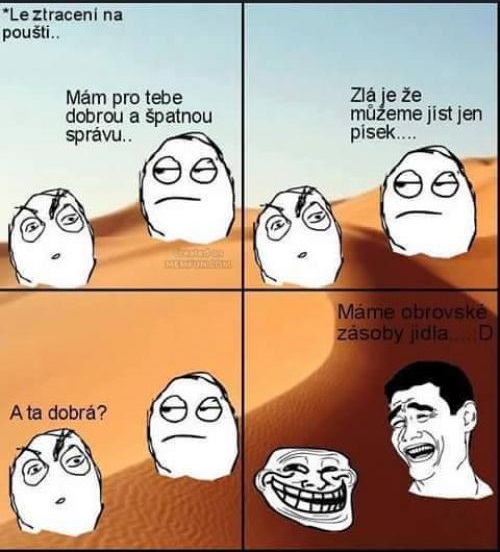 Dobrá a zlá správa na púšti