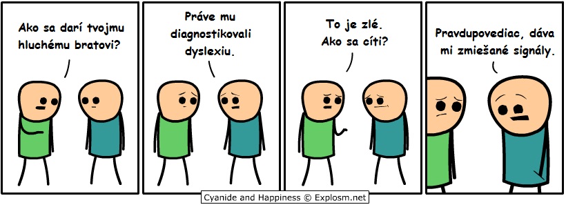 Hluchý brat s dyslexiou