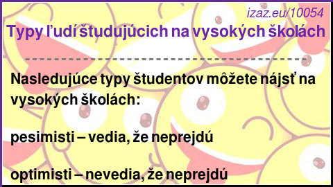 Typy ľudí študujúcich na vysokých školách