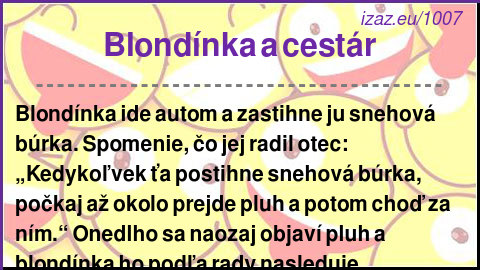 
Blondínka a cestár
