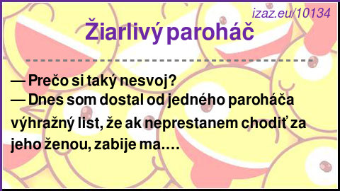 Žiarlivý paroháč