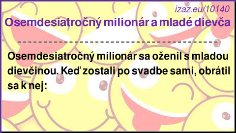 Osemdesiatročný milionár a mladé dievča