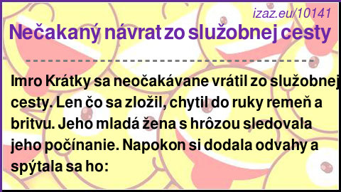 Nečakaný návrat zo služobnej cesty