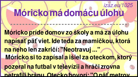 
Móricko má domácu úlohu
