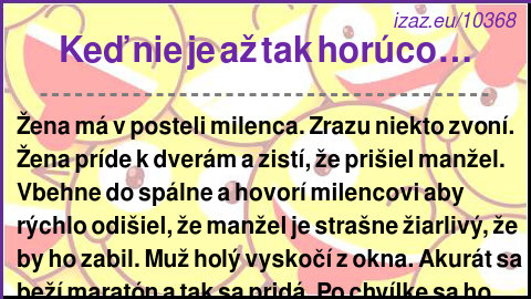 Keď nie je až tak horúco…