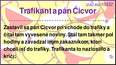 Trafikant a pán Cicvor