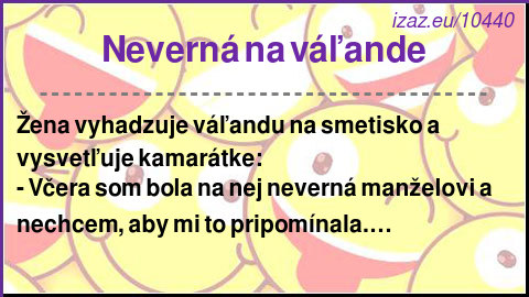 Neverná na váľande