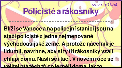 
Policisté a rákosníky
