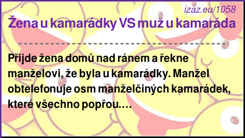 
Žena u kamarádky VS muž u kamaráda
