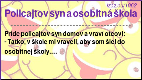 
Policajtov syn a osobitná škola
