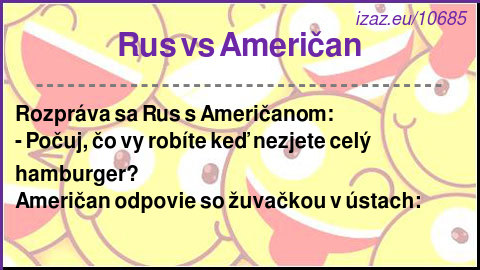 Rus vs Američan