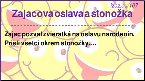 Zajacova oslava a stonožka