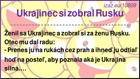 Ukrajinec si zobral Rusku