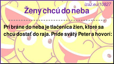 Ženy chcú do neba