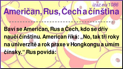 
Američan, Rus, Čech a čínština
