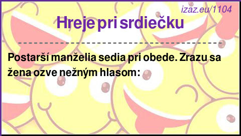 
Hreje pri srdiečku
