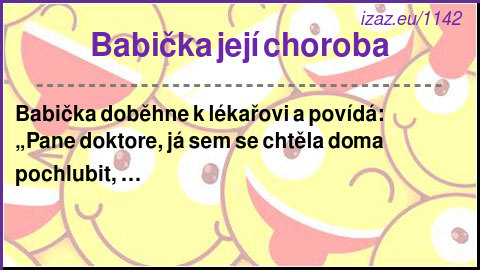 
Babička její choroba
