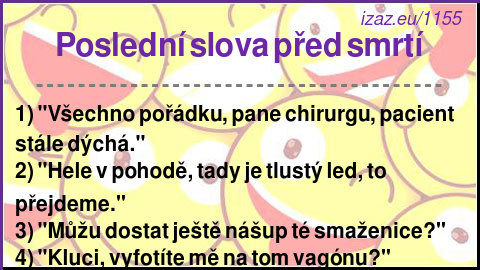 
Poslední slova před smrtí
