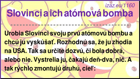 
Slovinci a ich atómová bomba
