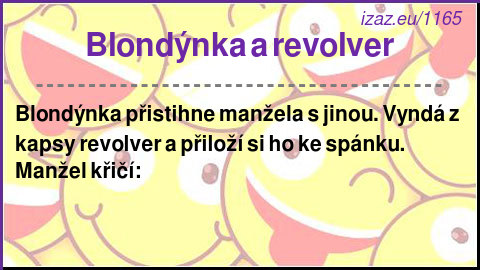 
Blondýnka a revolver
