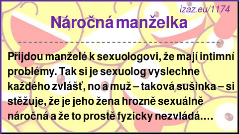 
Náročná manželka
