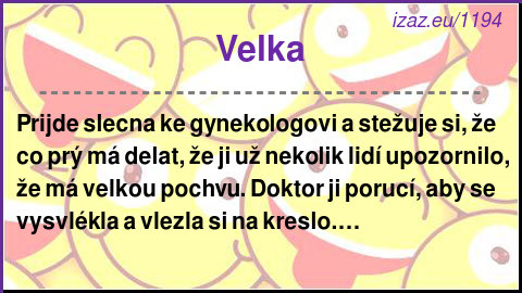 
Velka
