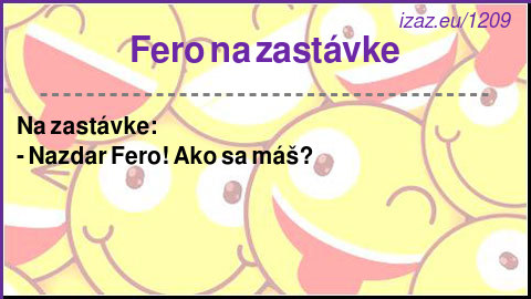 
Fero na zastávke
