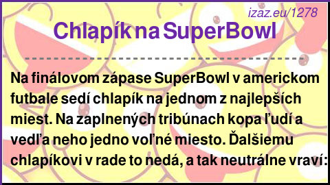 
Chlapík na SuperBowl
