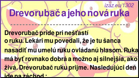 
Drevorubač a jeho nová ruka
