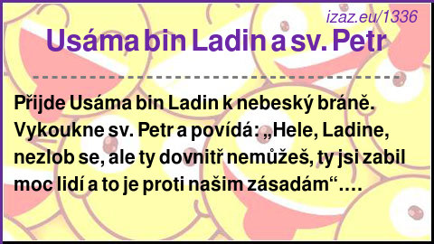 
Usáma bin Ladin a sv. Petr
