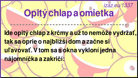 
Opitý chlap a omietka
