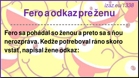 
Fero a odkaz pre ženu
