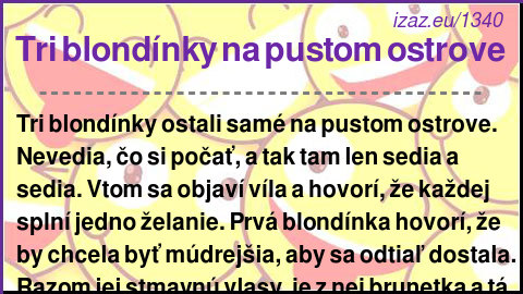 
Tri blondínky na pustom ostrove
