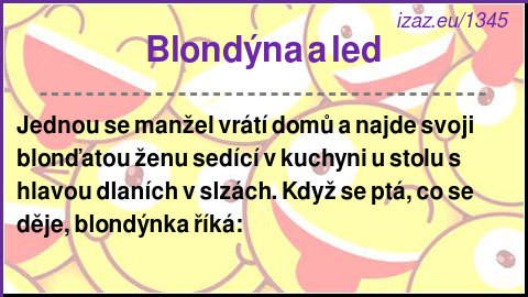 
Blondýna a led
