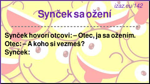 Synček sa ožení