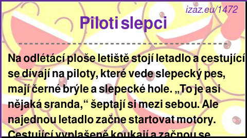 
Piloti slepci
