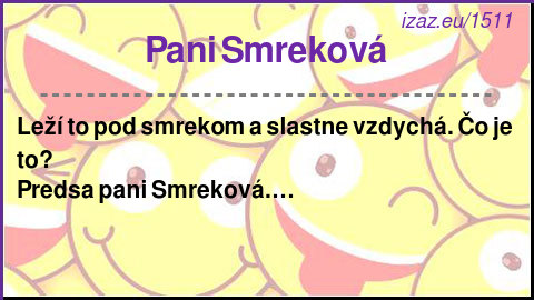 
Pani Smreková
