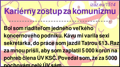 
Kariérny zostup za komunizmu
