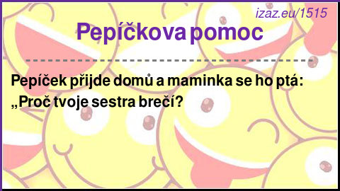 
Pepíčkova pomoc
