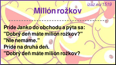 
Milión rožkov
