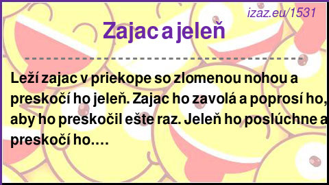 
Zajac a jeleň
