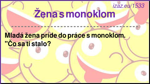 
Žena s monoklom
