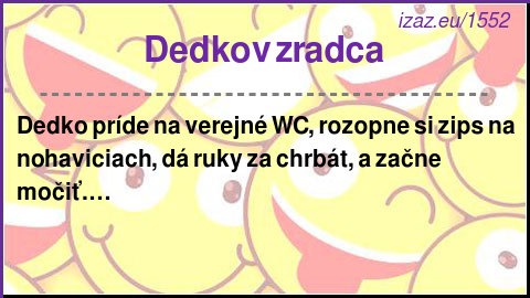 
Dedkov zradca
