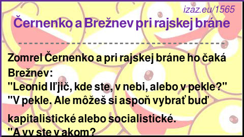 
Černenko a Brežnev pri rajskej bráne

