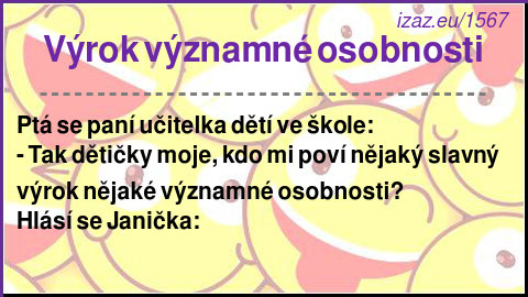 
Výrok významné osobnosti
