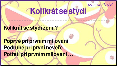 
Kolikrát se stydí
