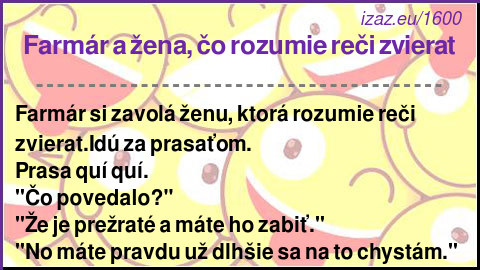 
Farmár a žena, čo rozumie reči zvierat
