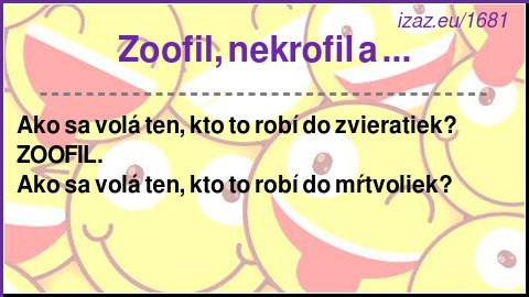 
Zoofil, nekrofil a ...
