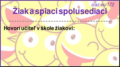 Žiak a spiaci spolusediaci