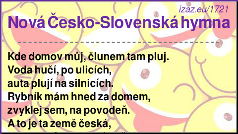 
Nová Česko-Slovenská hymna
